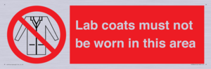 Lab coats must not be worn in this area